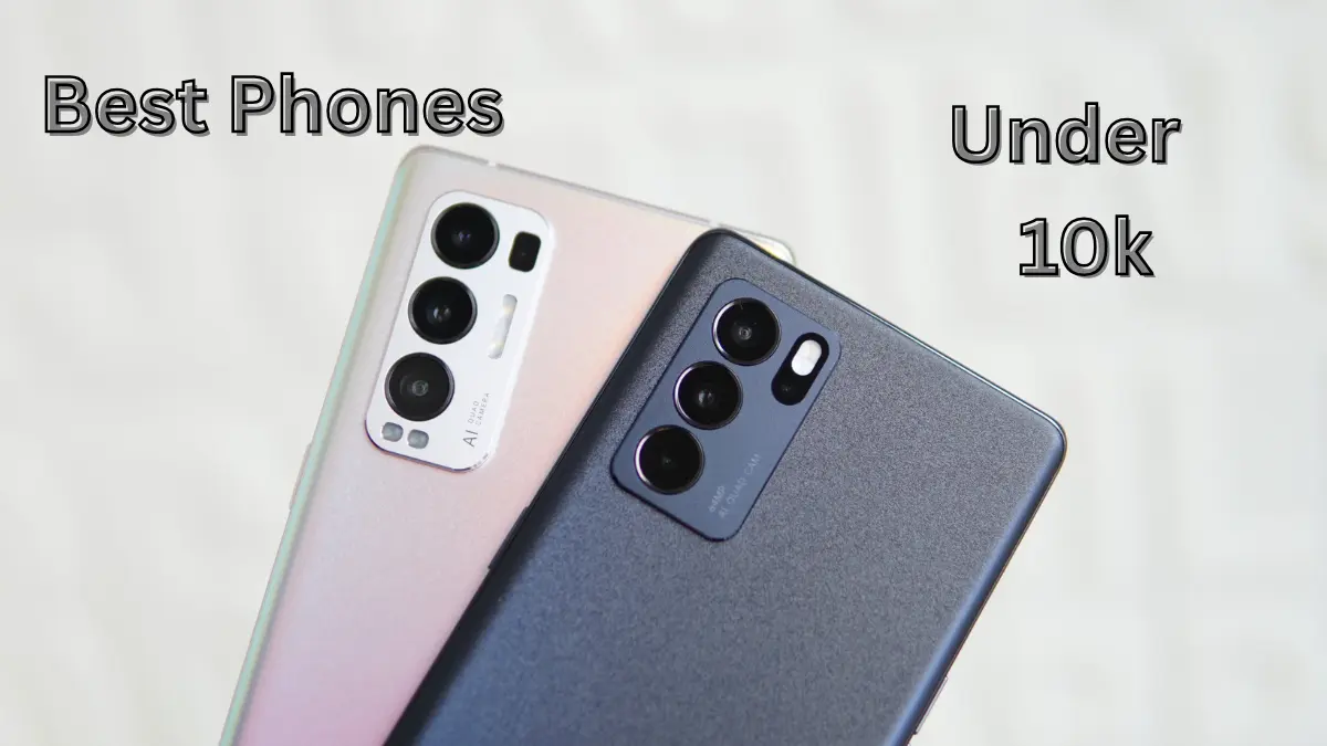 Best Phones Under 10000 in India